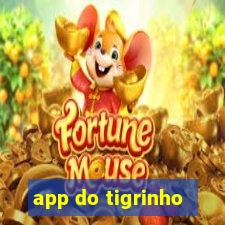 app do tigrinho