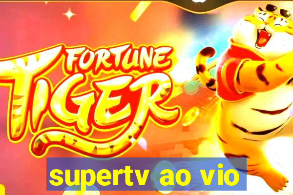 supertv ao vio