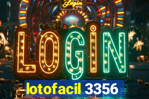 lotofacil 3356