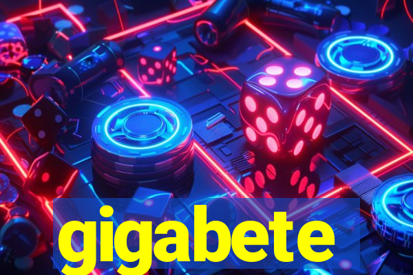 gigabete