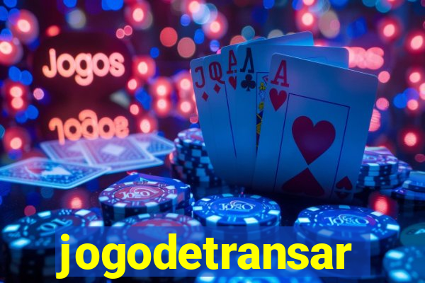 jogodetransar