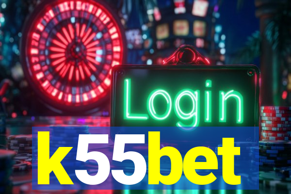 k55bet