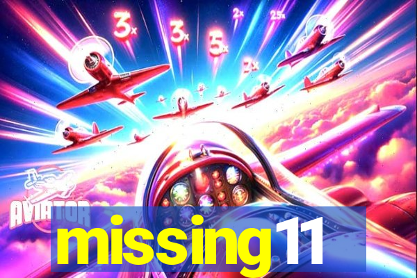 missing11