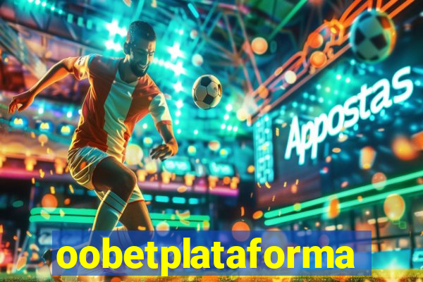 oobetplataforma