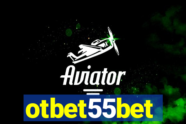 otbet55bet