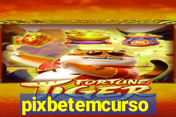 pixbetemcurso