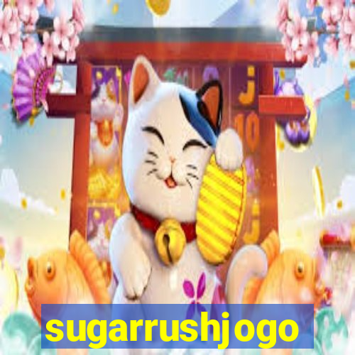 sugarrushjogo