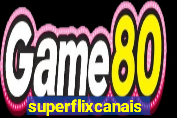 superflixcanais.co