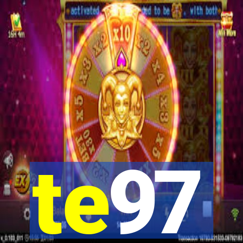 te97