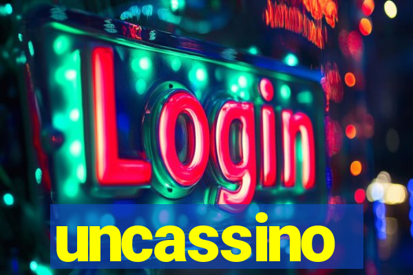 uncassino