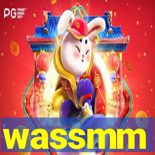 wassmm