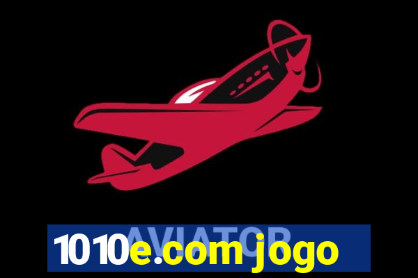 1010e.com jogo