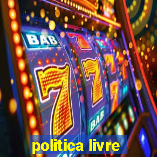 politica livre