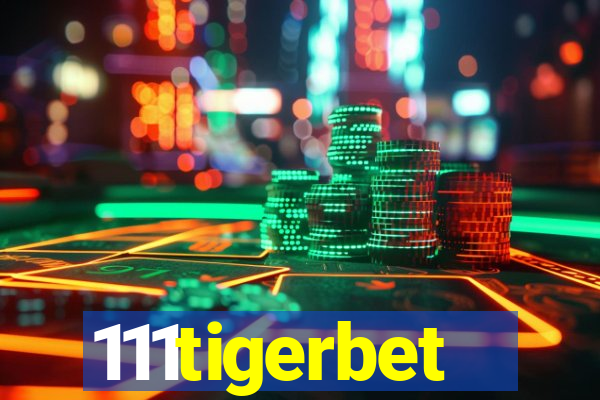 111tigerbet