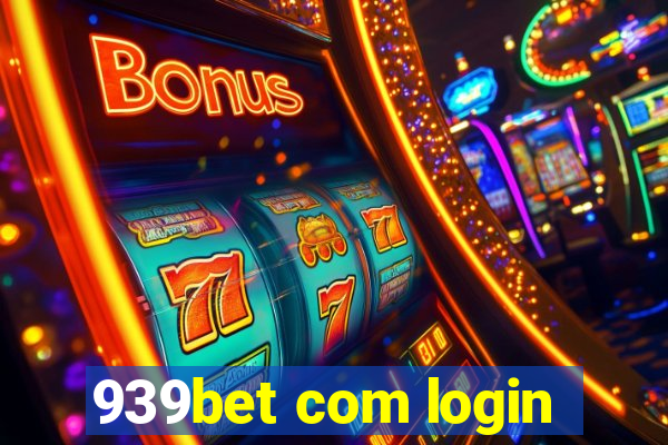 939bet com login