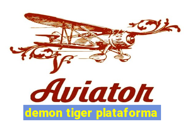 demon tiger plataforma