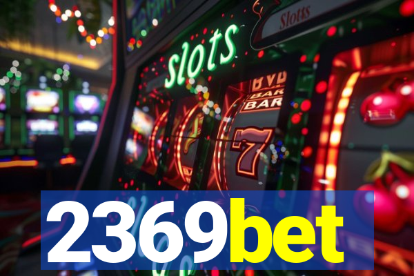 2369bet