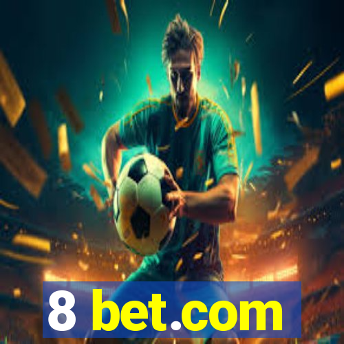 8 bet.com