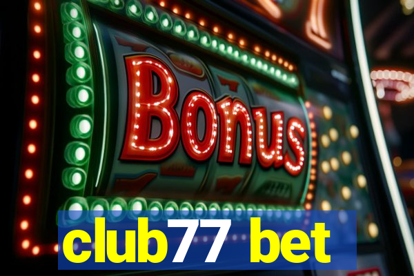 club77 bet