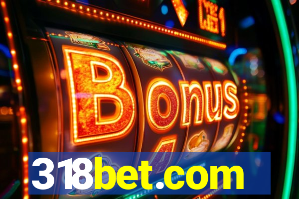 318bet.com