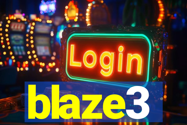 blaze3