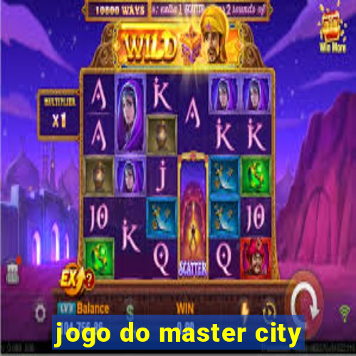 jogo do master city