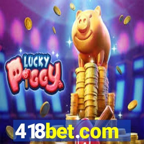 418bet.com