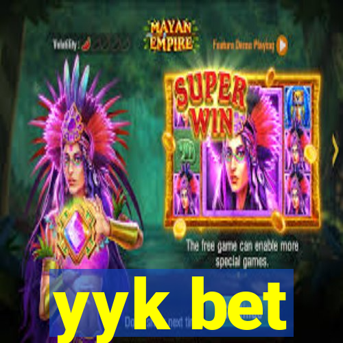 yyk bet