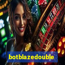 botblazedouble