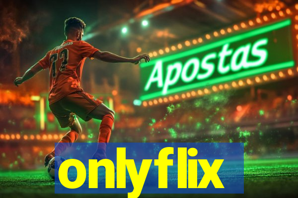 onlyflix