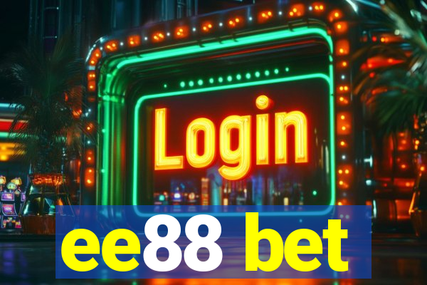 ee88 bet