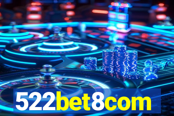 522bet8com