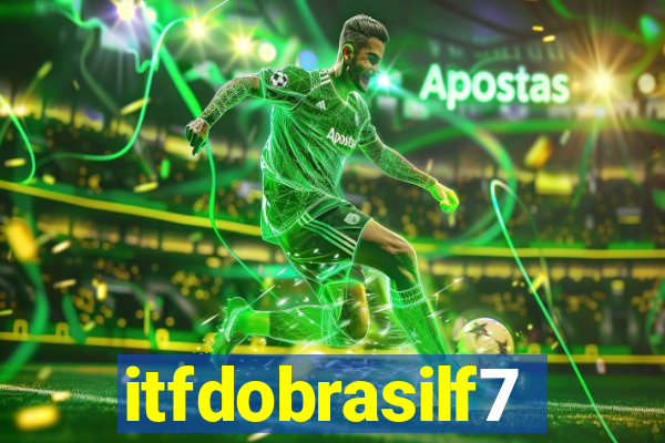 itfdobrasilf7