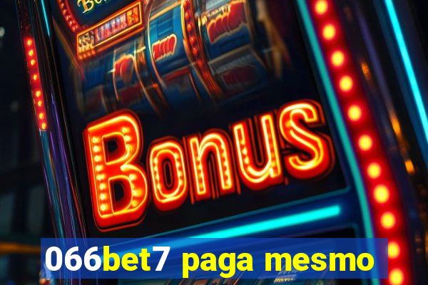 066bet7 paga mesmo