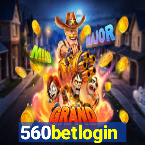 560betlogin