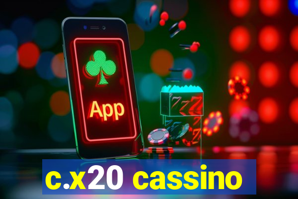 c.x20 cassino