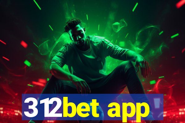 312bet app