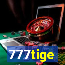 777tige