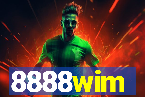 8888wim