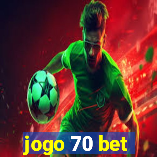 jogo 70 bet