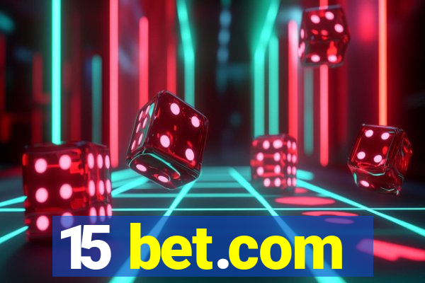 15 bet.com