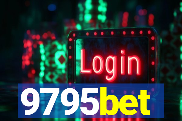 9795bet