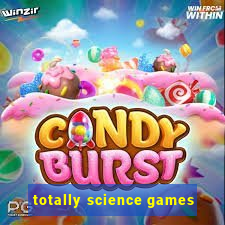 totally science games