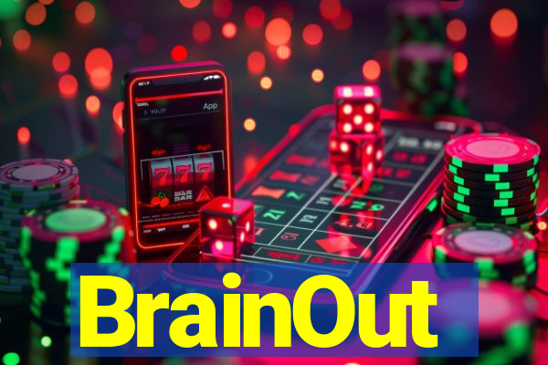 BrainOut