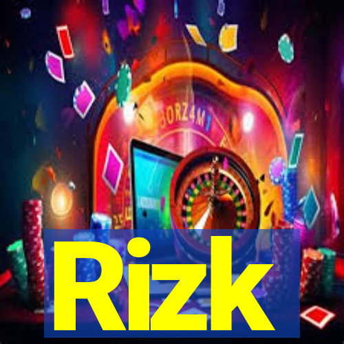 Rizk