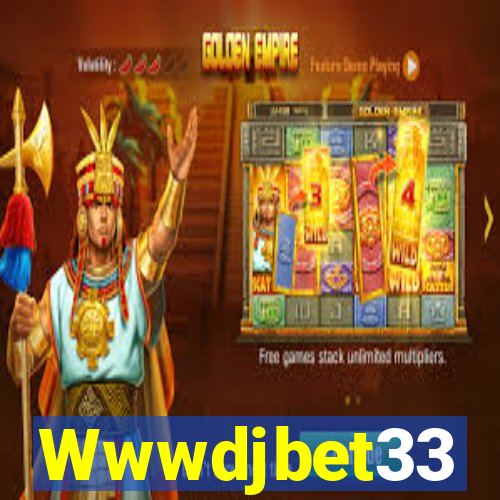 Wwwdjbet33