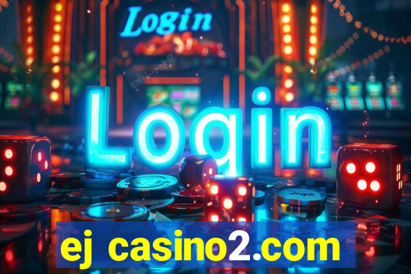 ej casino2.com