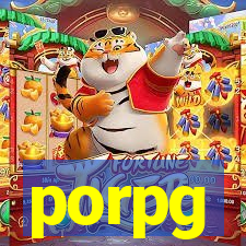 porpg