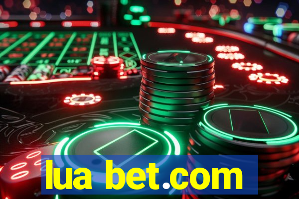 lua bet.com