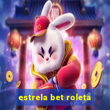 estrela bet roleta